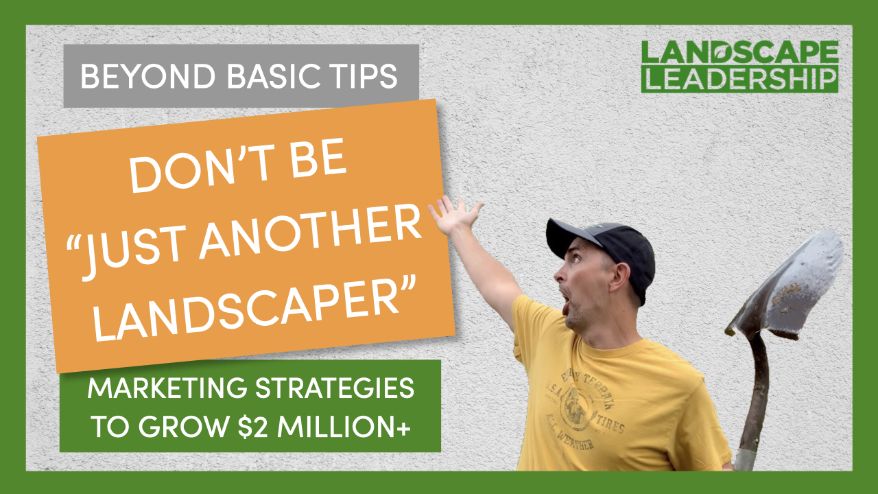 Beyond Basic Landscaper Marketing 10 Advanced Tips to Get Landscaping